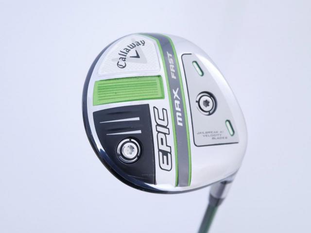 Fairway Wood : callaway : หัวไม้ 5 Callaway EPIC MAX FAST (รุ่นปี 2021) Loft 18 ก้าน Fujikura Speeder Evolution Flex SR