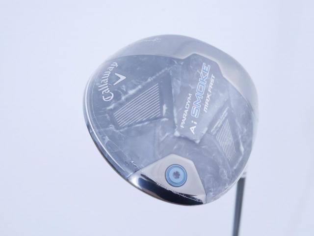 Driver : Callaway : **ของใหม่ ยังไม่แกะพลาสติก** ไดรเวอร์ Callaway Paradym Ai SMOKE MAX FAST (รุ่นปี 2024 Japan Spec.) Loft 9.5 ก้าน Mitsubishi TENSEI 40 Flex S