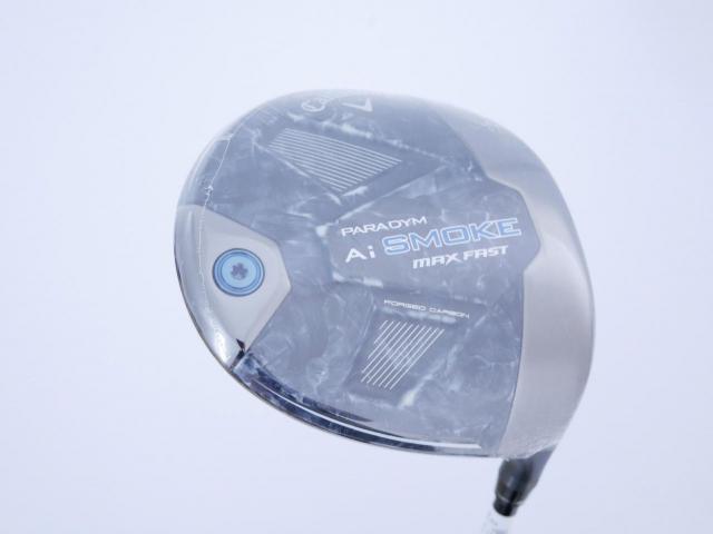 Driver : Callaway : **ของใหม่ ยังไม่แกะพลาสติก** ไดรเวอร์ Callaway Paradym Ai SMOKE MAX FAST (รุ่นปี 2024 Japan Spec.) Loft 9.5 ก้าน Mitsubishi TENSEI 40 Flex S