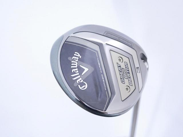 Fairway Wood : callaway : หัวไม้ 3 Callaway Great Big Bertha (ออกปี 2023 Japan Spec.) Loft 15 ก้าน Fujikura Speeder NX Flex R