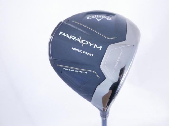 Driver : Callaway : ไดรเวอร์ Callaway Paradym Max Fast (รุ่นปี 2023 Japan Spec.) Loft 10.5 ก้าน Fujikura Speeder NX 40 Flex SR