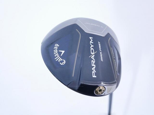 Driver : Callaway : ไดรเวอร์ Callaway Paradym Max Fast (รุ่นปี 2023 Japan Spec.) Loft 10.5 ก้าน Fujikura Speeder NX 40 Flex SR