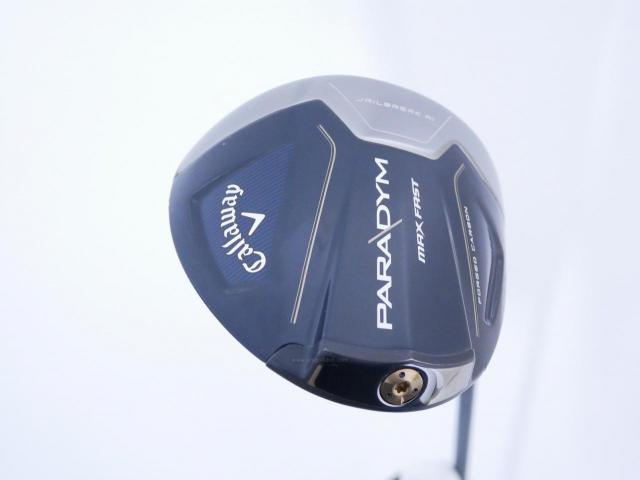 Driver : Callaway : ไดรเวอร์ Callaway Paradym Max Fast (รุ่นปี 2023 Japan Spec.) Loft 10.5 ก้าน Fujikura Speeder NX 40 Flex SR