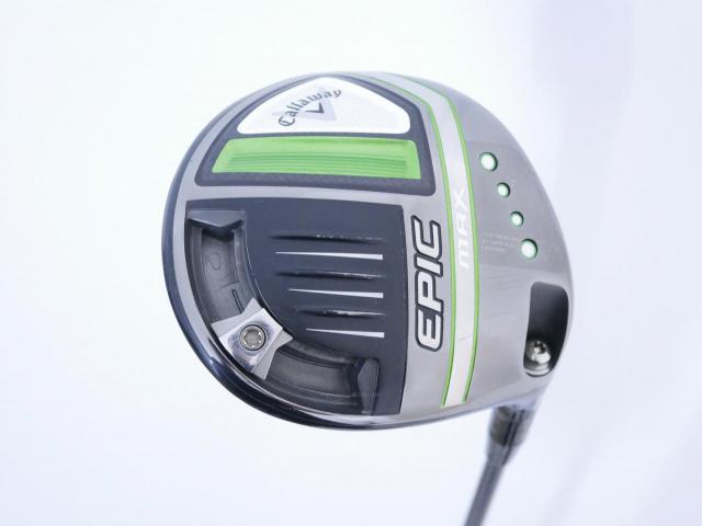 Driver : Callaway : ไดรเวอร์ Callaway EPIC MAX (รุ่นปี 2021) Loft 10.5 ก้าน Mitsubishi Diamana 40 Flex SR