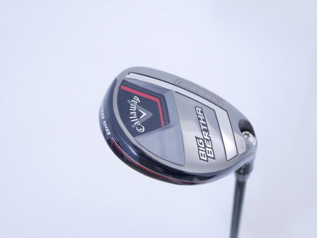 Fairway Wood : callaway : ไม้กระเทย Callaway Big Bertha (ออกปี 2023 Japan Spec.) Loft 21 ก้าน Fujikura Speeder NX Flex R