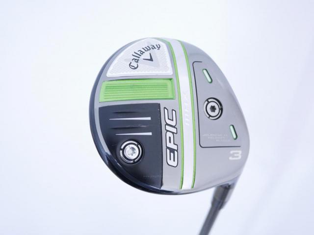 Fairway Wood : callaway : หัวไม้ 3 Callaway EPIC MAX (รุ่นปี 2021) Loft 15 ก้าน Mitsubishi Diamana 40 Flex SR