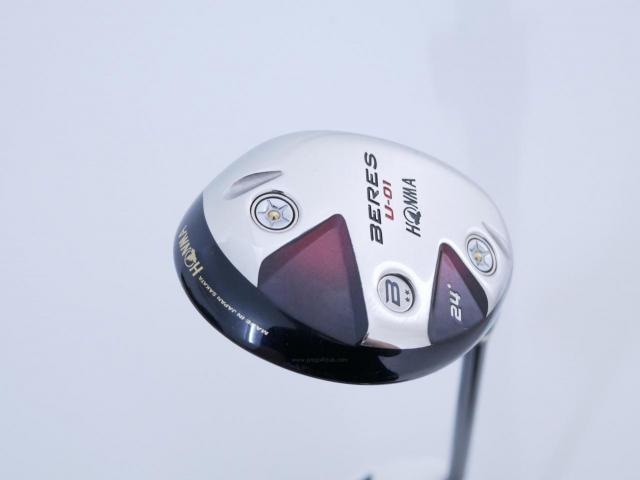 Fairway Wood : Honma : ไม้กระเทย Honma Beres U-01 Loft 24 ก้าน ARMRQ 6 (49) Flex S (2 ดาว)