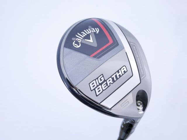 Fairway Wood : callaway : หัวไม้ 5 Callaway Big Bertha (รุ่นล่าสุด ปี 2023 Japan Spec.) Loft 19 ก้าน Fujikura Speeder NX Flex SR