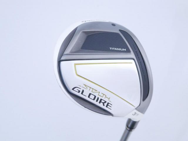 Fairway Wood : Taylormade : หัวไม้ 3 Taylormade Stealth GLOIRE Titanium (ออกปี 2022 รุ่นท๊อปสุด Japan Spec) Loft 15 ก้าน Fujikura Speeder NX Flex R