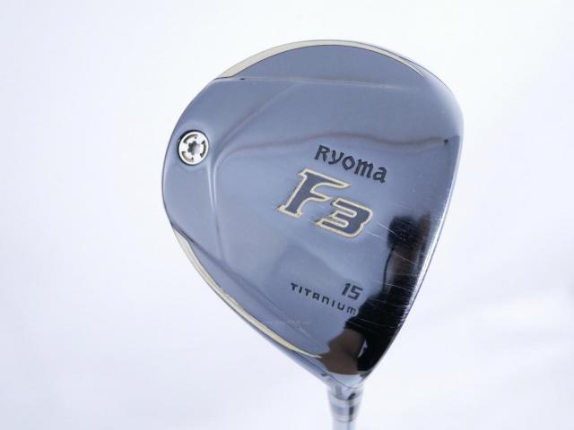 Fairway Wood : Other Brand : หัวไม้ 3 Ryoma F Titanium (รุ่นปี 2019 ไกลมากๆ) Loft 15 ก้าน Fujikura Speeder Evolution VI FW 60 Flex S