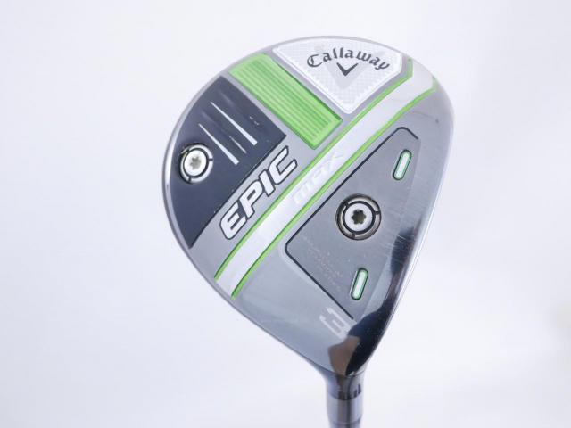 Fairway Wood : callaway : หัวไม้ 3 Callaway EPIC MAX (รุ่นปี 2021) Loft 15 ก้าน Mitsubishi Diamana 40 Flex R