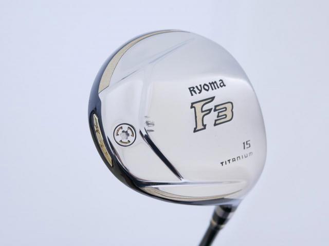 Fairway Wood : Other Brand : หัวไม้ 3 Ryoma F Titanium (รุ่นปี 2019 ไกลมากๆ) Loft 15 ก้าน Tour AD RF2 Flex SR