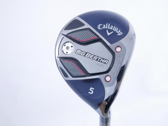 Fairway Wood : callaway : หัวไม้ 5 Callaway Big Bertha B21 (รุ่นปี 2021 ตีง่าย ไกล) Loft 19 ก้าน Mitsubishi TENSEI AV 65 Flex X