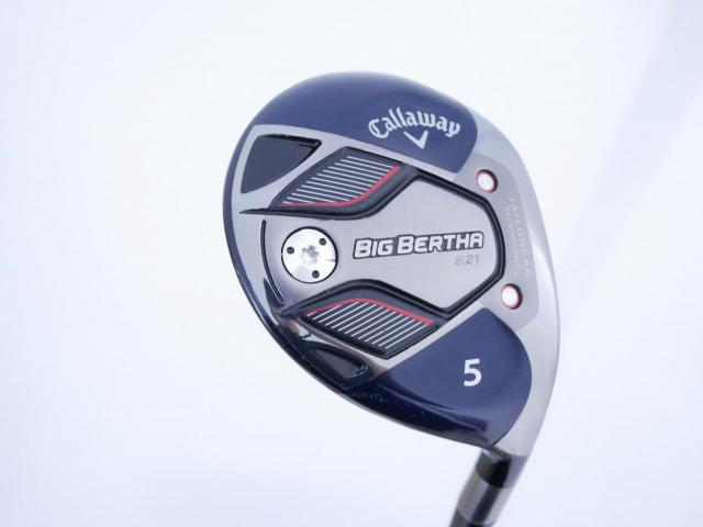 Fairway Wood : callaway : หัวไม้ 5 Callaway Big Bertha B21 (รุ่นปี 2021 ตีง่าย ไกล) Loft 19 ก้าน Mitsubishi TENSEI AV 65 Flex X