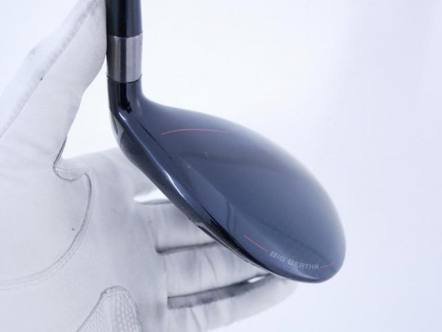 Fairway Wood : callaway : หัวไม้ 5 Callaway Big Bertha B21 (รุ่นปี 2021 ตีง่าย ไกล) Loft 19 ก้าน Mitsubishi TENSEI AV 65 Flex X