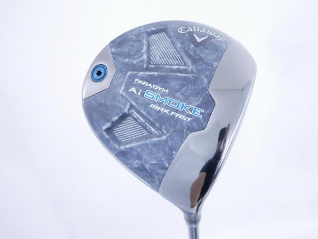 Driver : Callaway : ไดรเวอร์ Callaway Paradym Ai SMOKE MAX FAST (รุ่นปี 2024 Japan Spec.) Loft 10.5 ก้าน Mitsubishi TENSEI 40 Flex S
