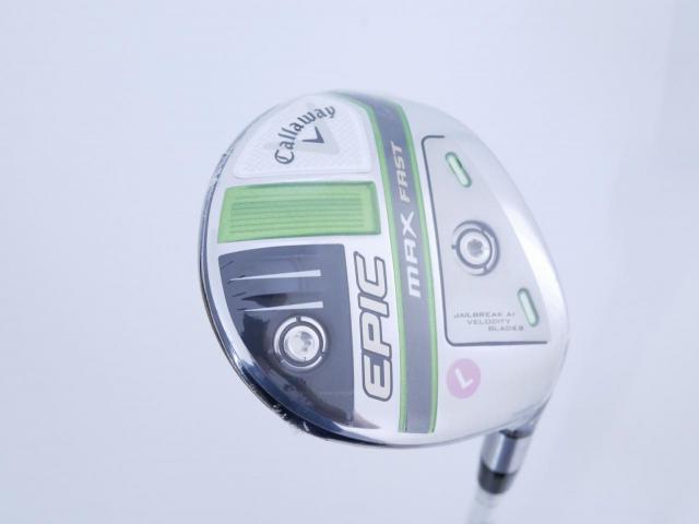 Lady club : All : **ของใหม่ ยังไม่แกะพลาสติก** หัวไม้ 7 Callaway EPIC MAX FAST (รุ่นปี 2021) Loft 21 ก้าน Mitsubishi ELDIO 40 Flex L