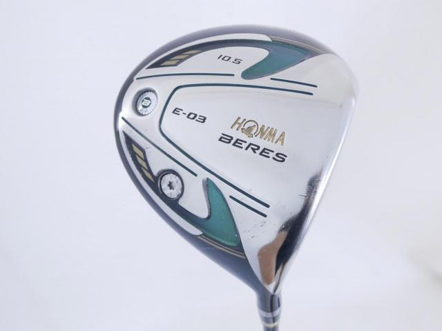 Driver : Honma : Honma Beres E-03 (รุ่นปี 2015 เหมาะกับซีเนียร์) Loft 10.5 ก้าน ARMRQ 6 (54) FLex R (2 ดาว)