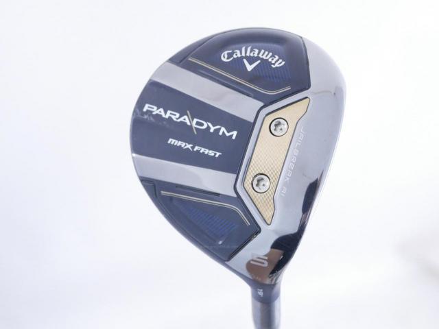 Fairway Wood : callaway : หัวไม้ 5 Callaway Paradym MAX FAST (รุ่นปี 2023 Japan Spec.) Loft 19 ก้าน Fujikura Speeder NX 40 Flex S