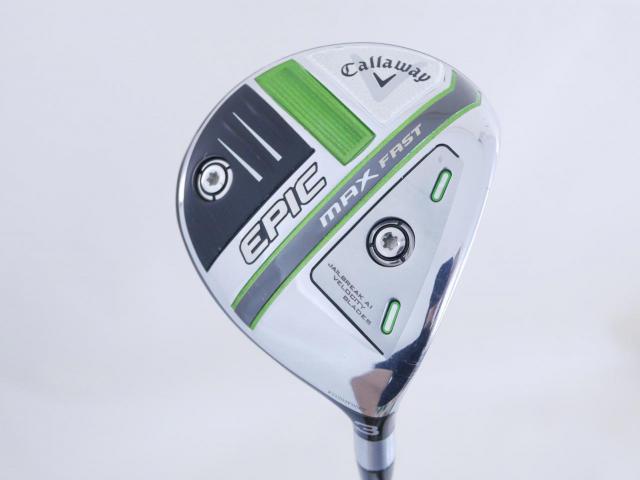 Lady club : All : หัวไม้ 3 Callaway EPIC MAX FAST (รุ่นปี 2021) Loft 15 ก้าน Mitsubishi ELDIO 40 Flex L
