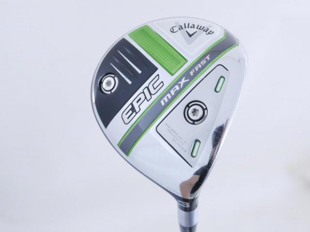 Fairway Wood : callaway : หัวไม้ 3 Callaway EPIC MAX FAST (รุ่นปี 2021) Loft 15 ก้าน Fujikura Speeder Evolution Flex S
