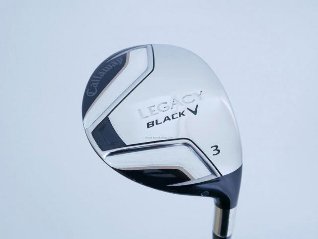 Fairway Wood : callaway : หัวไม้ 3 Callaway Legacy Black V Loft 15 ก้าน Tour AD I-65 Flex S