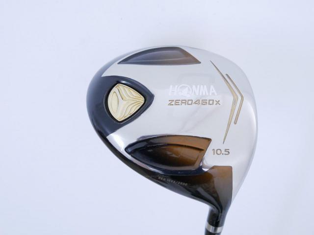 Driver : Honma : **ก้าน 3 ดาว** ไดรเวอร์ Honma ZERO 460x Limited (หน้าเด้งเกินกฏ รุ่นพิเศษ มีเพียง 2500 อันทั่วโลก) Loft 10.5 ก้าน ARMRQ X 47 Flex SR (3 ดาว)