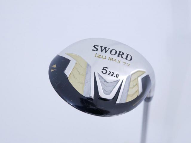 Fairway Wood : Katana : ไม้กระเทย Katana Sword IZU MAX 77 (ปี 2019) Loft 22 ก้าน Fujikura Speeder 588 Flex R